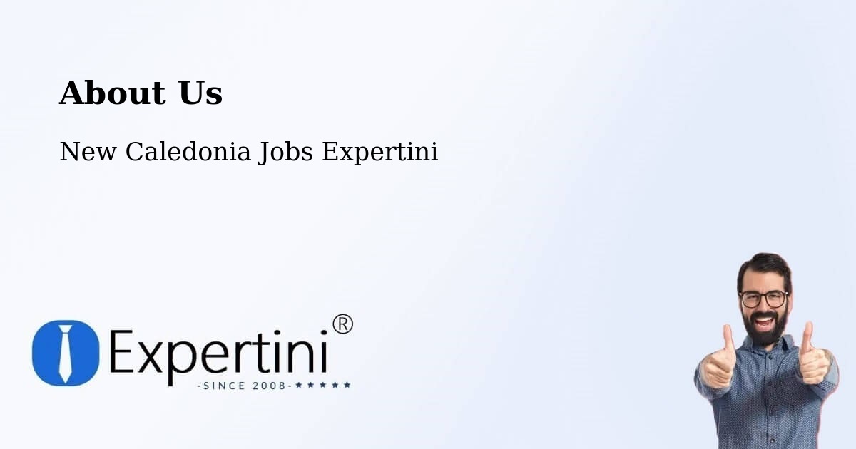 About Expertini Recruitment Platform  – Tiaoué - Tiaoué, New Caledonia Jobs Expertini