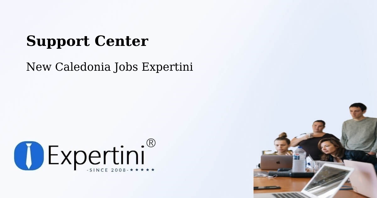 Support Services – Tiaoué - New Caledonia Jobs Expertini